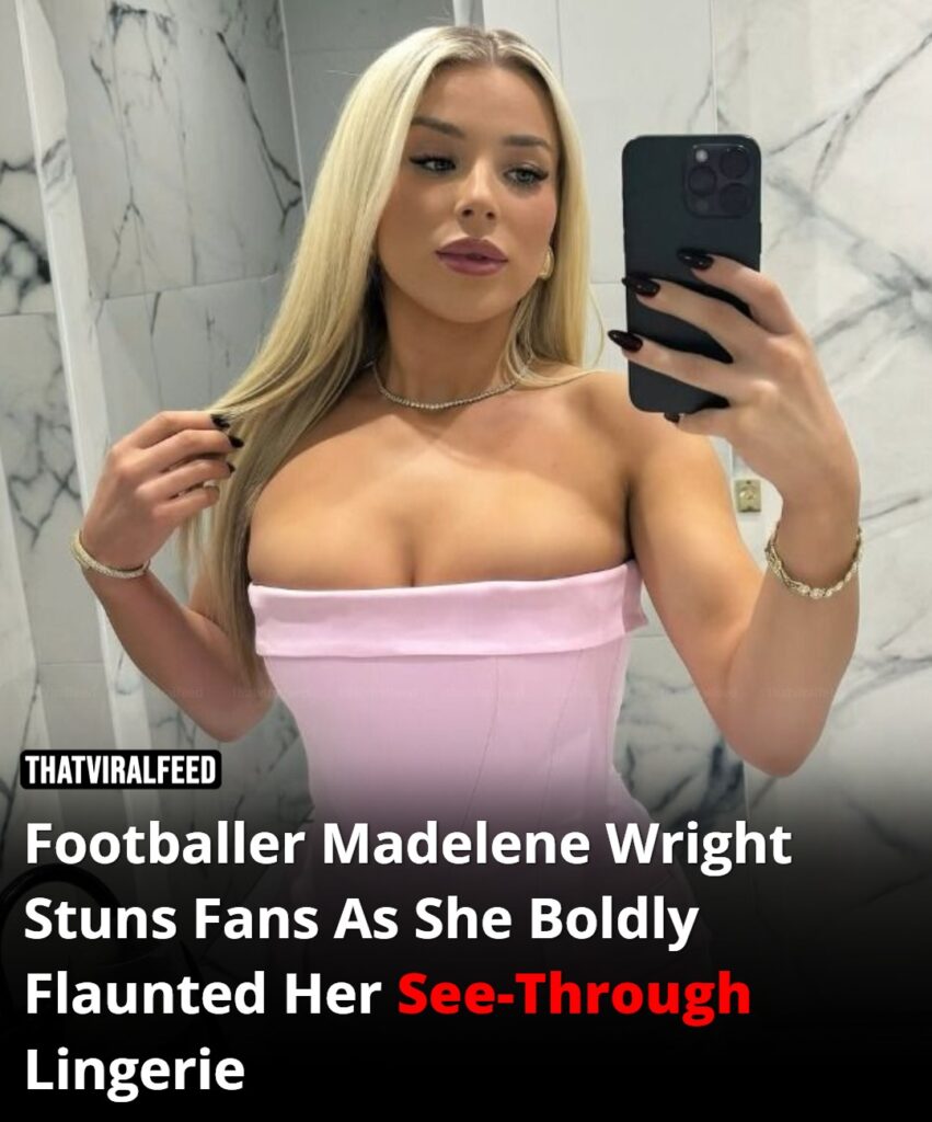 Footballer Madelene Wright stuns fans in see-through lingerie, sparking social media reactions.