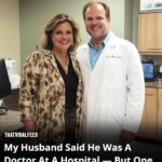 My husband said he was a doctor, and one phone call revealed the shocking truth.