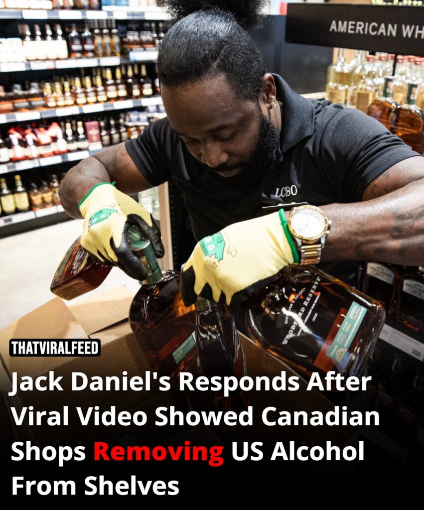 Jack Daniel’s Responds to Viral Video of Canadian Stores Removing U.S. Alcohol