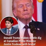 Donald Trump’s Latest Shot at Canada’s Prime Minister:  The ‘Governor’ Nickname