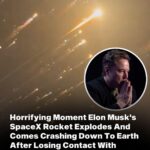 A terrifying moment: a SpaceX rocket explodes and crashes after losing contact with ground control.