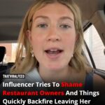 An influencer attempts to shame restaurant owners, but it backfires spectacularly.