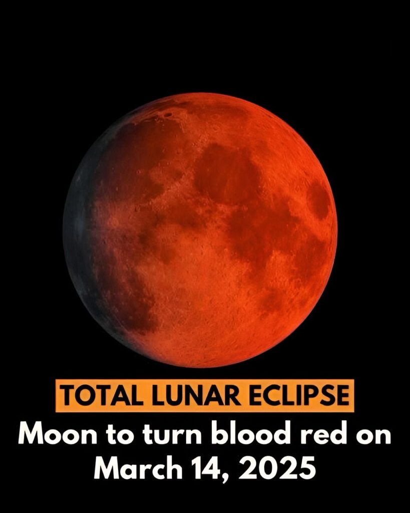 Total Lunar Eclipse March 14-15, 2025: A Spectacular Celestial Event