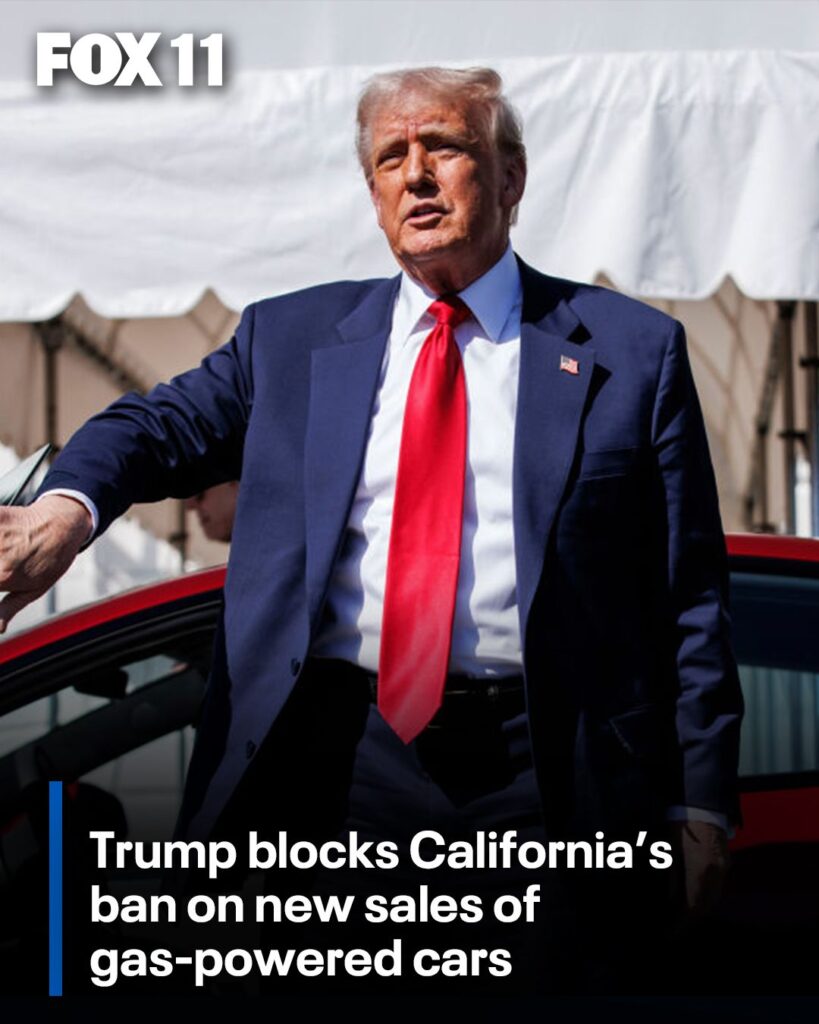 Trump Blocks California’s Gas-Powered Car Ban: A Battle Over States’ Rights and Climate Policy