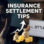 Insurance Settlement Tips