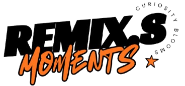 Remix,s Moments